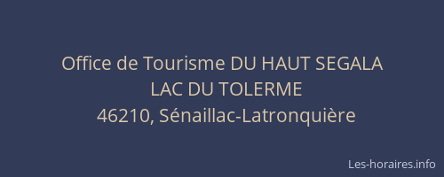 Office de Tourisme DU HAUT SEGALA