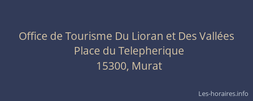 Office de Tourisme Du Lioran et Des Vallées