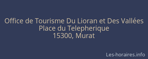 Office de Tourisme Du Lioran et Des Vallées