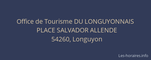 Office de Tourisme DU LONGUYONNAIS