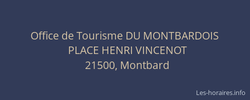 Office de Tourisme DU MONTBARDOIS