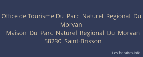 Office de Tourisme Du  Parc  Naturel  Regional  Du  Morvan