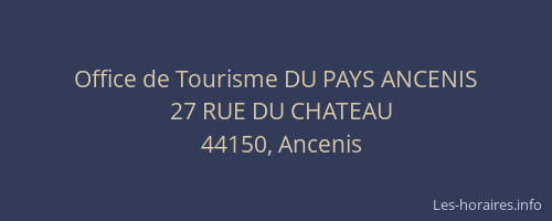 Office de Tourisme DU PAYS ANCENIS