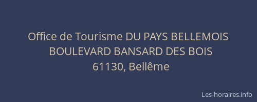 Office de Tourisme DU PAYS BELLEMOIS