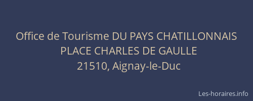 Office de Tourisme DU PAYS CHATILLONNAIS