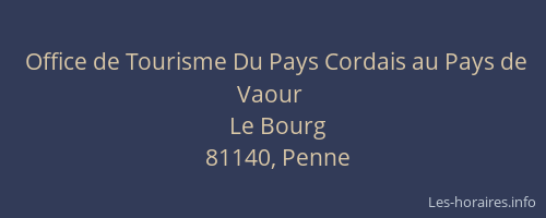 Office de Tourisme Du Pays Cordais au Pays de Vaour