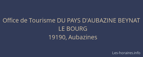 Office de Tourisme DU PAYS D'AUBAZINE BEYNAT