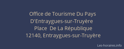 Office de Tourisme Du Pays D'Entraygues-sur-Truyère