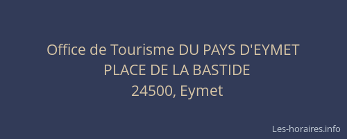 Office de Tourisme DU PAYS D'EYMET
