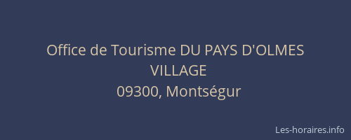 Office de Tourisme DU PAYS D'OLMES