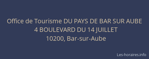 Office de Tourisme DU PAYS DE BAR SUR AUBE