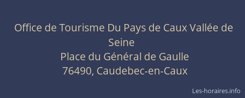 Office de Tourisme Du Pays de Caux Vallée de Seine