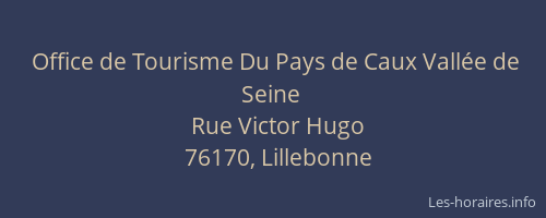 Office de Tourisme Du Pays de Caux Vallée de Seine