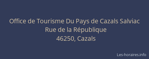 Office de Tourisme Du Pays de Cazals Salviac