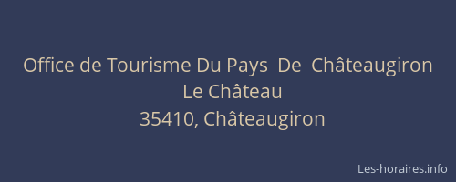 Office de Tourisme Du Pays  De  Châteaugiron