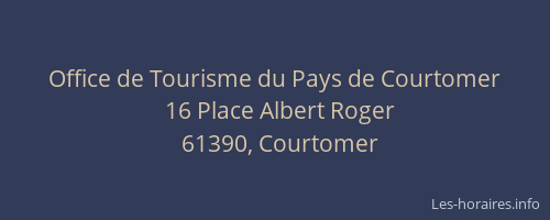Office de Tourisme du Pays de Courtomer