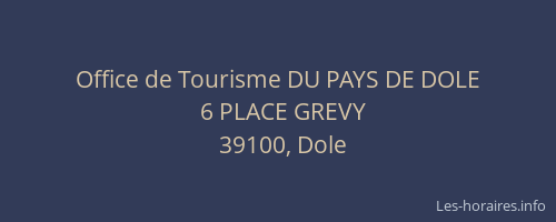 Office de Tourisme DU PAYS DE DOLE