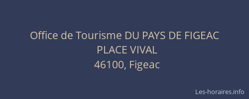 Office de Tourisme DU PAYS DE FIGEAC