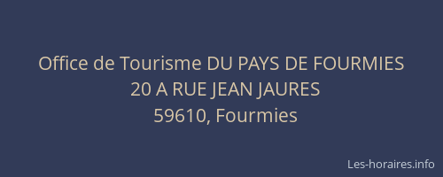 Office de Tourisme DU PAYS DE FOURMIES