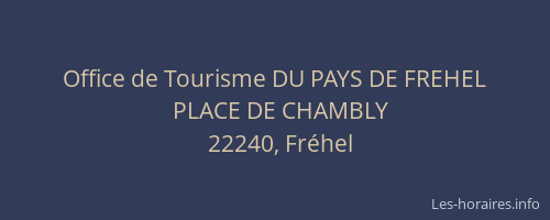 Office de Tourisme DU PAYS DE FREHEL