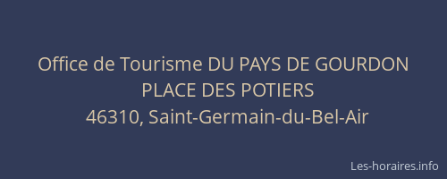 Office de Tourisme DU PAYS DE GOURDON