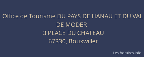 Office de Tourisme DU PAYS DE HANAU ET DU VAL DE MODER