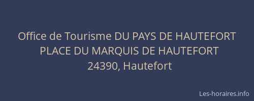 Office de Tourisme DU PAYS DE HAUTEFORT