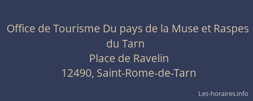 Office de Tourisme Du pays de la Muse et Raspes du Tarn