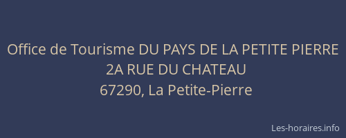 Office de Tourisme DU PAYS DE LA PETITE PIERRE