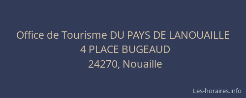 Office de Tourisme DU PAYS DE LANOUAILLE