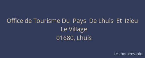 Office de Tourisme Du  Pays  De Lhuis  Et  Izieu