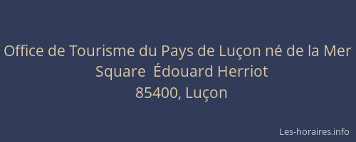 Office de Tourisme du Pays de Luçon né de la Mer