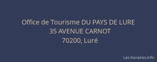 Office de Tourisme DU PAYS DE LURE