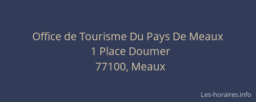 Office de Tourisme Du Pays De Meaux