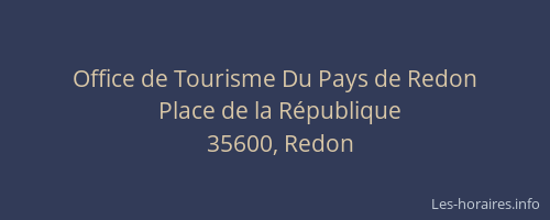 Office de Tourisme Du Pays de Redon