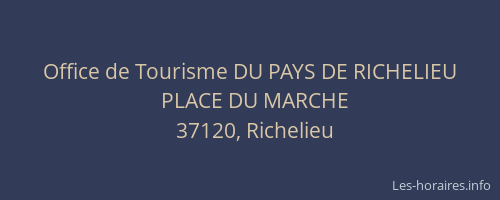 Office de Tourisme DU PAYS DE RICHELIEU