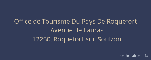Office de Tourisme Du Pays De Roquefort