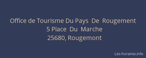 Office de Tourisme Du Pays  De  Rougement