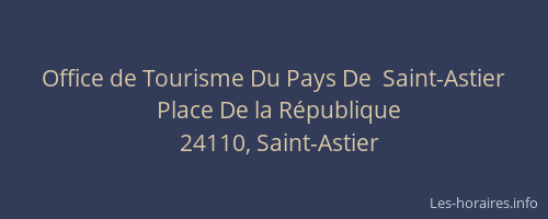Office de Tourisme Du Pays De  Saint-Astier