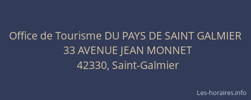 Office de Tourisme DU PAYS DE SAINT GALMIER
