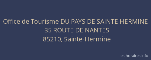 Office de Tourisme DU PAYS DE SAINTE HERMINE