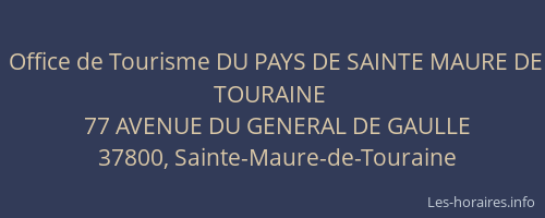 Office de Tourisme DU PAYS DE SAINTE MAURE DE TOURAINE