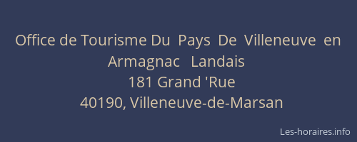 Office de Tourisme Du  Pays  De  Villeneuve  en  Armagnac   Landais