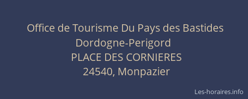 Office de Tourisme Du Pays des Bastides Dordogne-Perigord