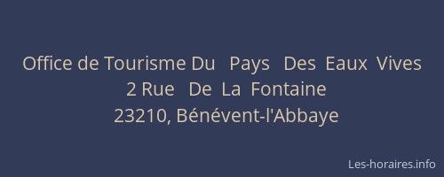 Office de Tourisme Du   Pays   Des  Eaux  Vives