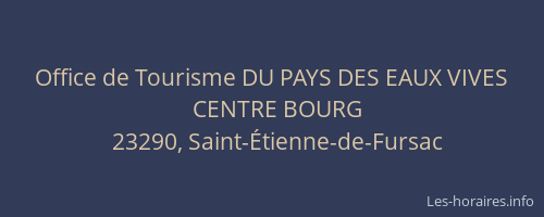 Office de Tourisme DU PAYS DES EAUX VIVES