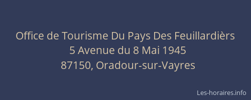 Office de Tourisme Du Pays Des Feuillardi&egrave;rs