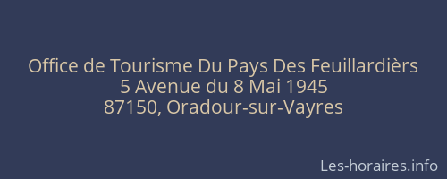 Office de Tourisme Du Pays Des Feuillardièrs