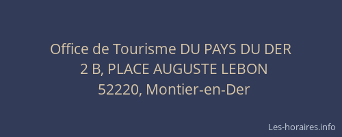 Office de Tourisme DU PAYS DU DER