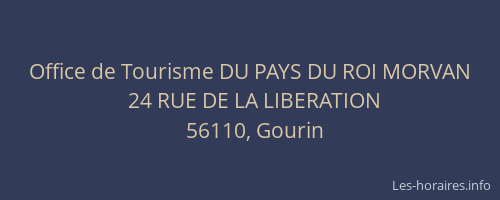 Office de Tourisme DU PAYS DU ROI MORVAN